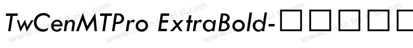 TwCenMTPro ExtraBold字体转换